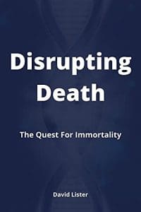 Disrupting Death by David Lister