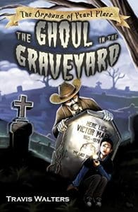 The Ghoul in the Graveyard by Travis Walters