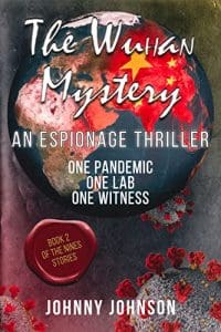 The Wuhan Mystery by Johnny Johnson