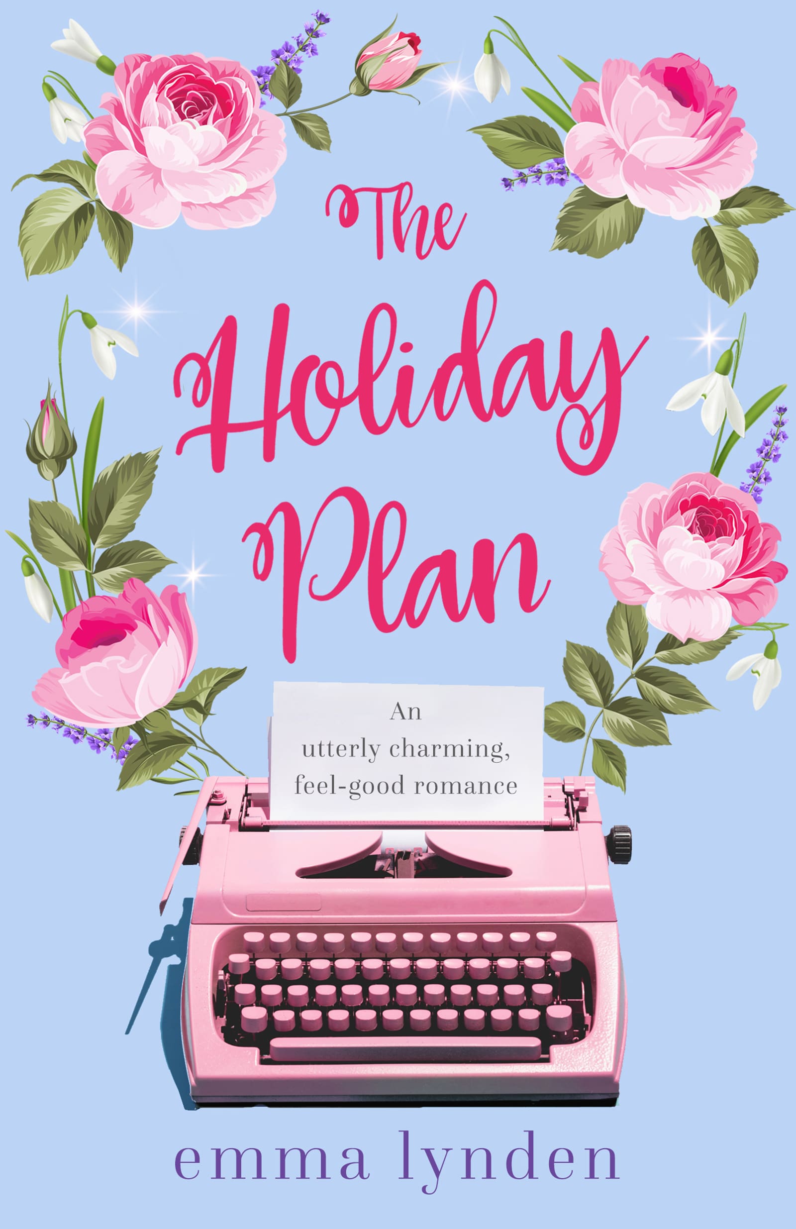 The Holiday Plan An Utterly Charming Feel good Romance The Holiday Plan An Utterly Charming Feel good Romance