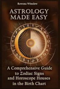 Astrology Made Easy: A Comprehensive Guide to Zodiac Signs and Horoscope Houses in the Birth Chart
