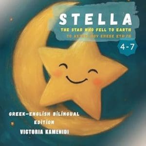 Stella: A Greek-English Bilingual Storybook for Kids Ages 4–7